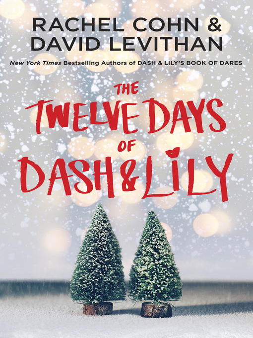 Title details for The Twelve Days of Dash & Lily by Rachel Cohn - Wait list